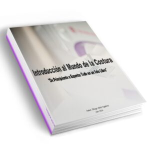 Libro PDF de costura, introduccion al mundo de la costura, dirigido a principiantes de la costura.